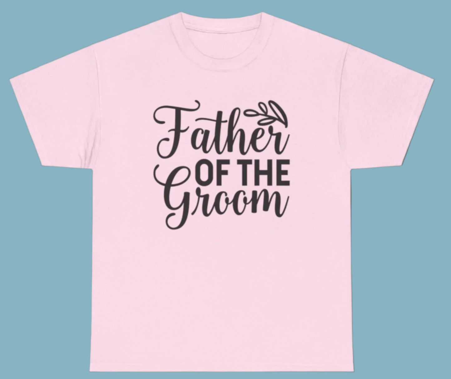 T-shirt, Father Of the Groom, Cotton Tee