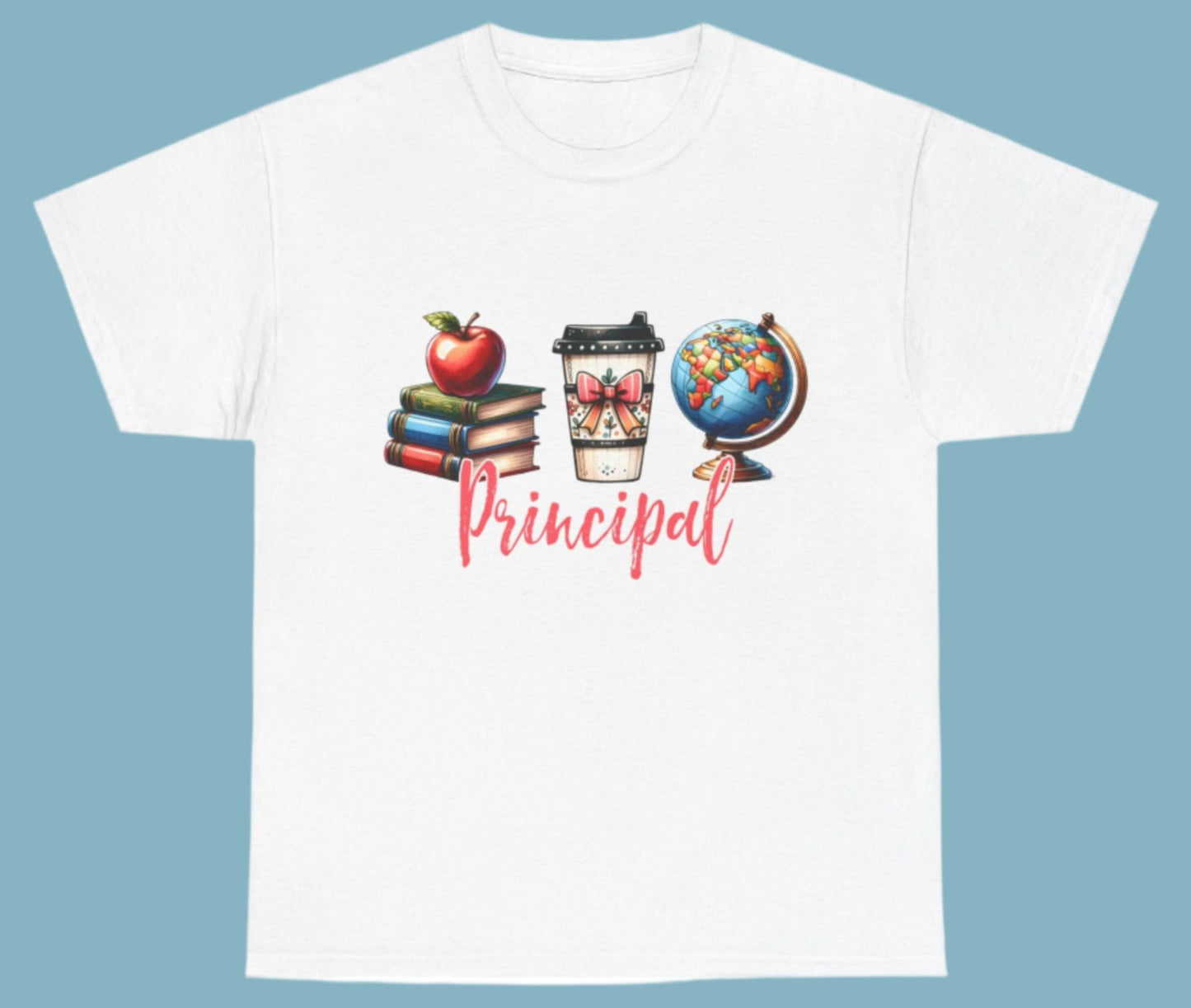T-shirt, Teacher, Principle, Cotton Tee