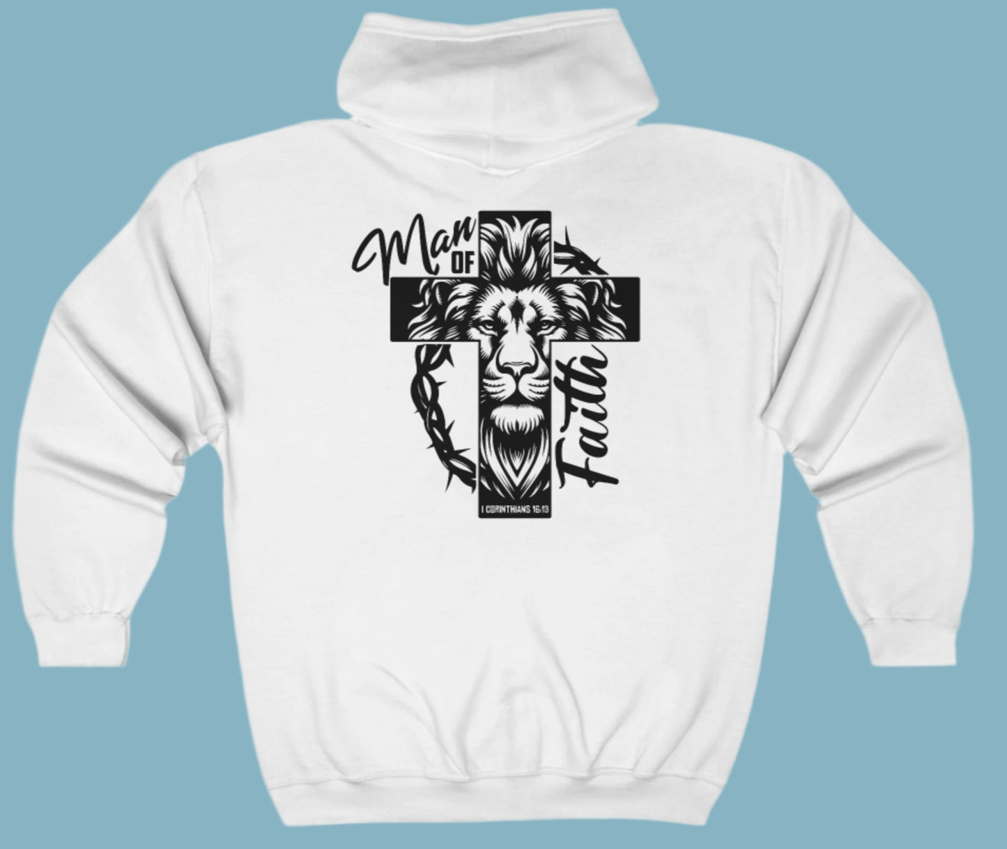 Zip Up, Hoodie, Zipper, Man of Faith, Hooded Sweatshirt