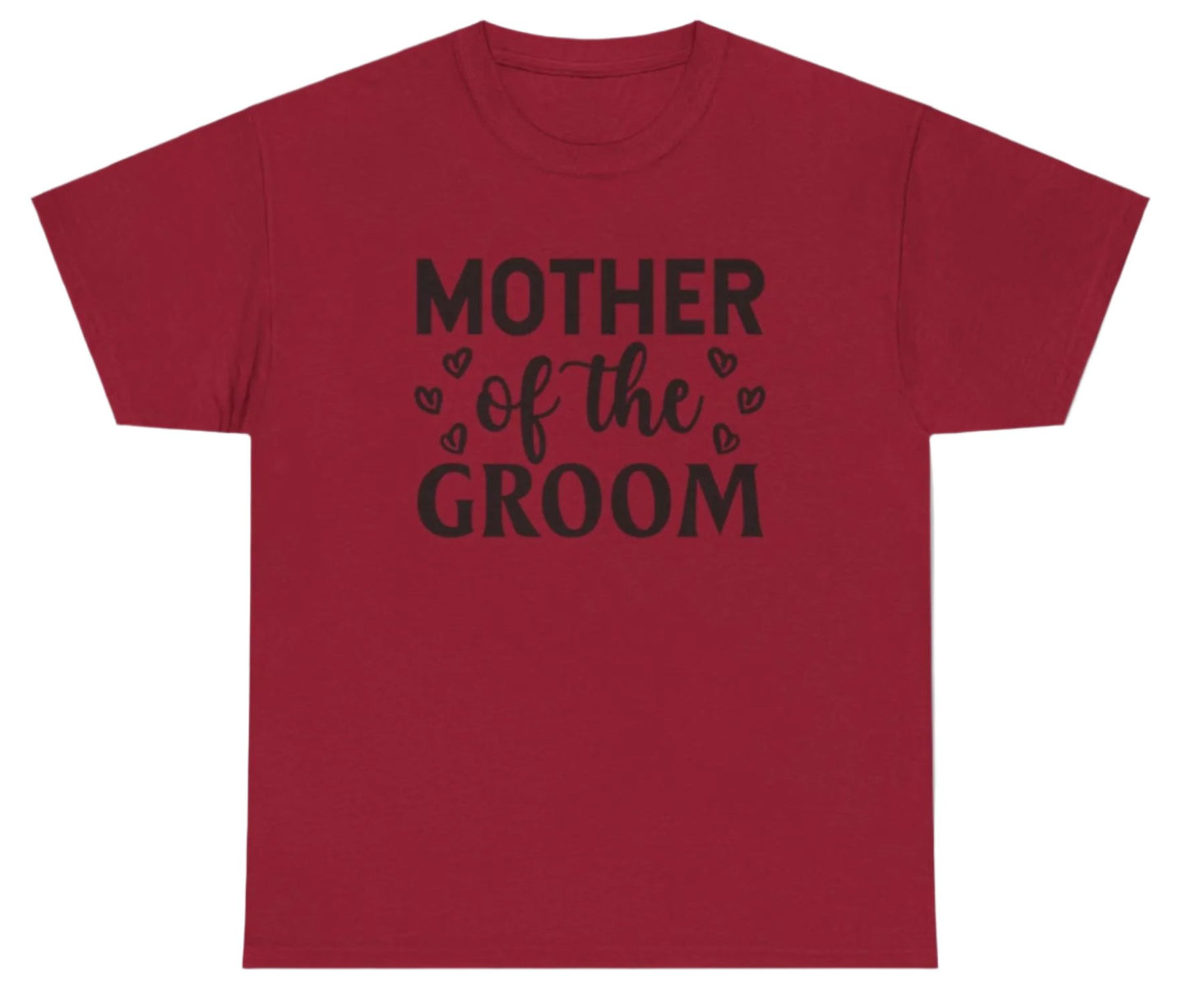 T-shirt, Groom's Mother, Cotton Tee