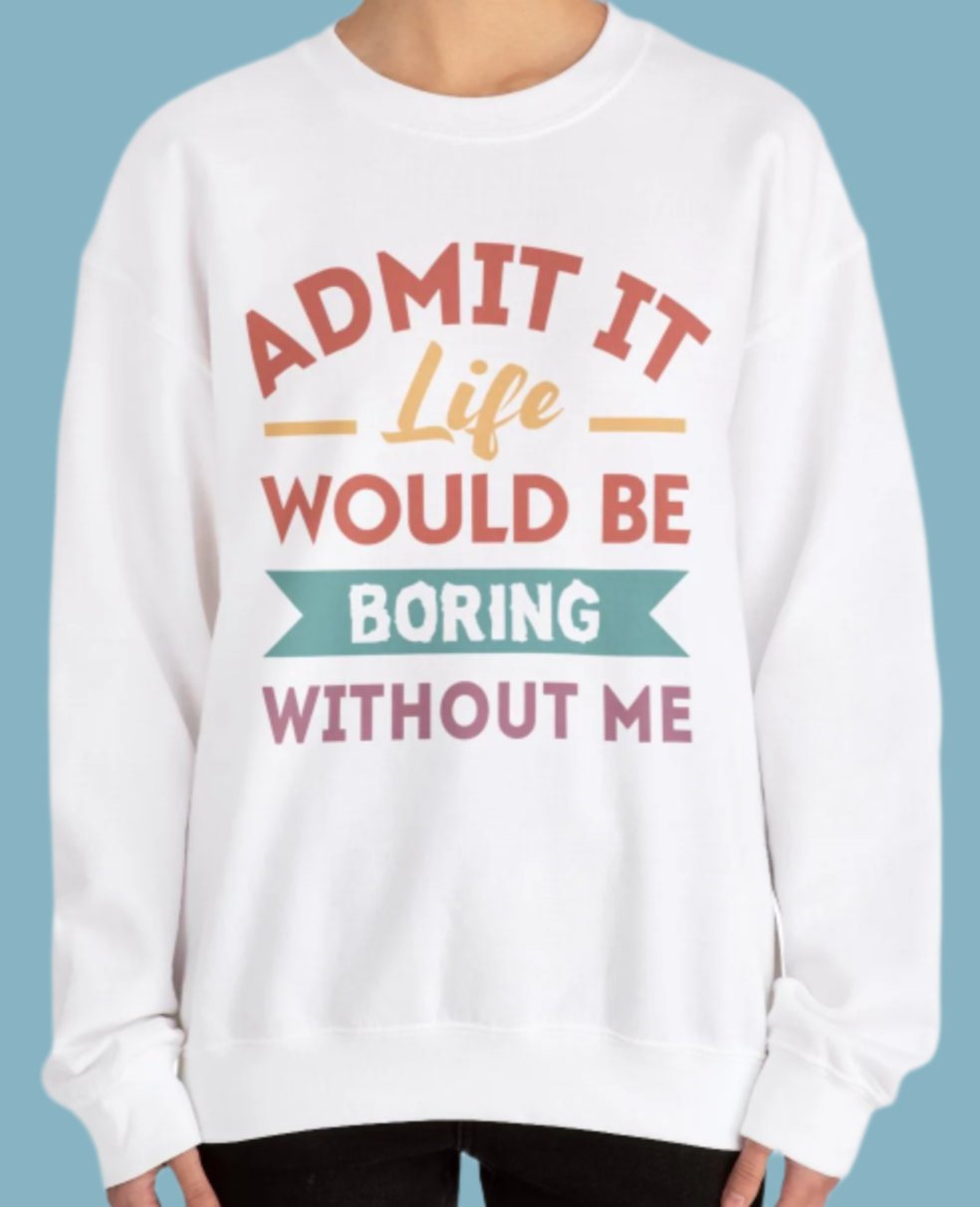 Sweater, Funny, Crewneck, Sweatshirt