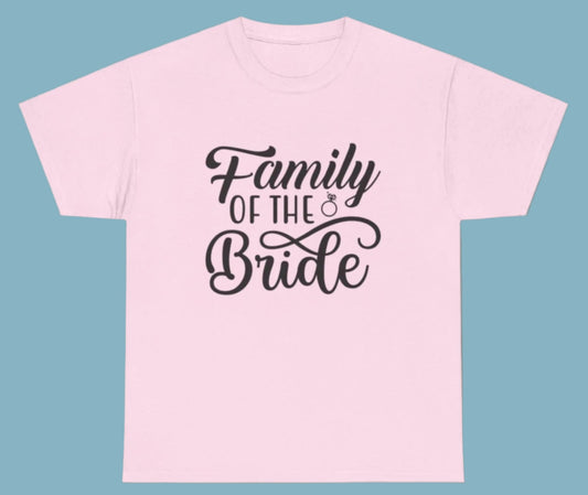 T-shirt, Bride Family, Cotton Tee
