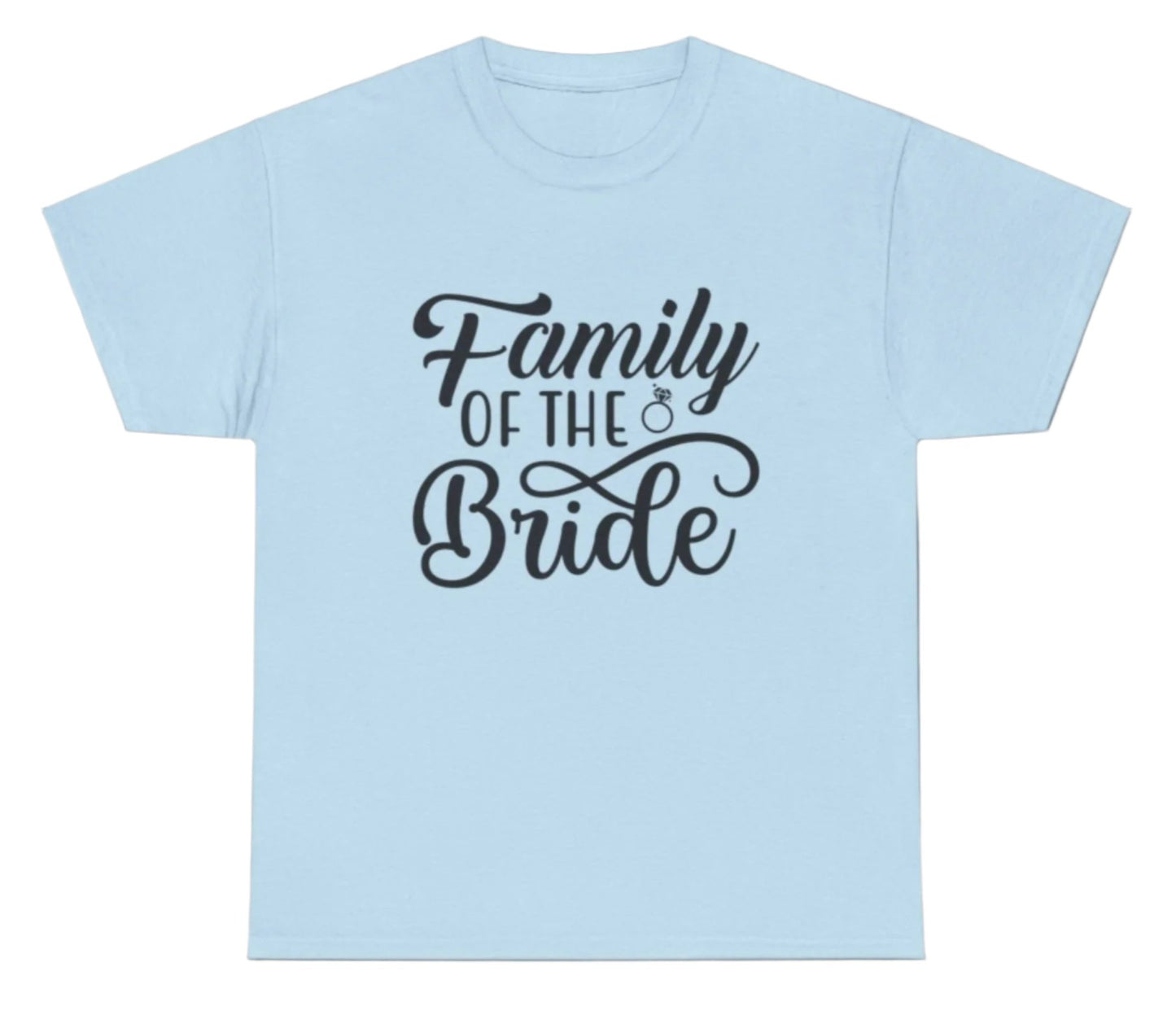 T-shirt, Bride Family, Cotton Tee