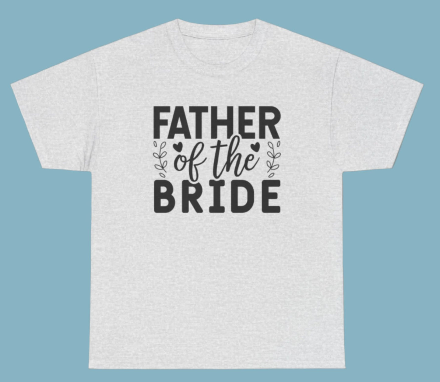 T-shirt, Bride Father, Cotton Tee