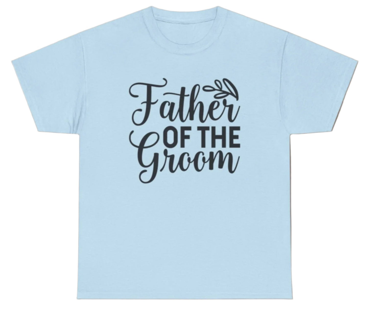 T-shirt, Father Of the Groom, Cotton Tee