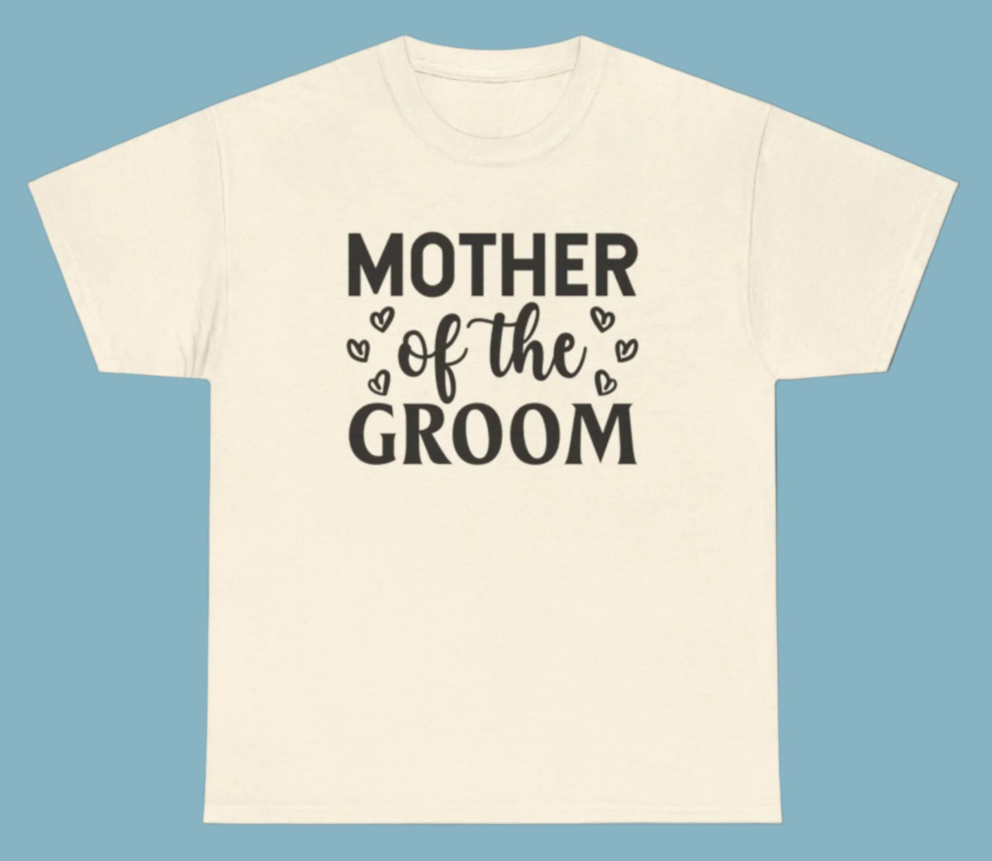 T-shirt, Groom's Mother, Cotton Tee