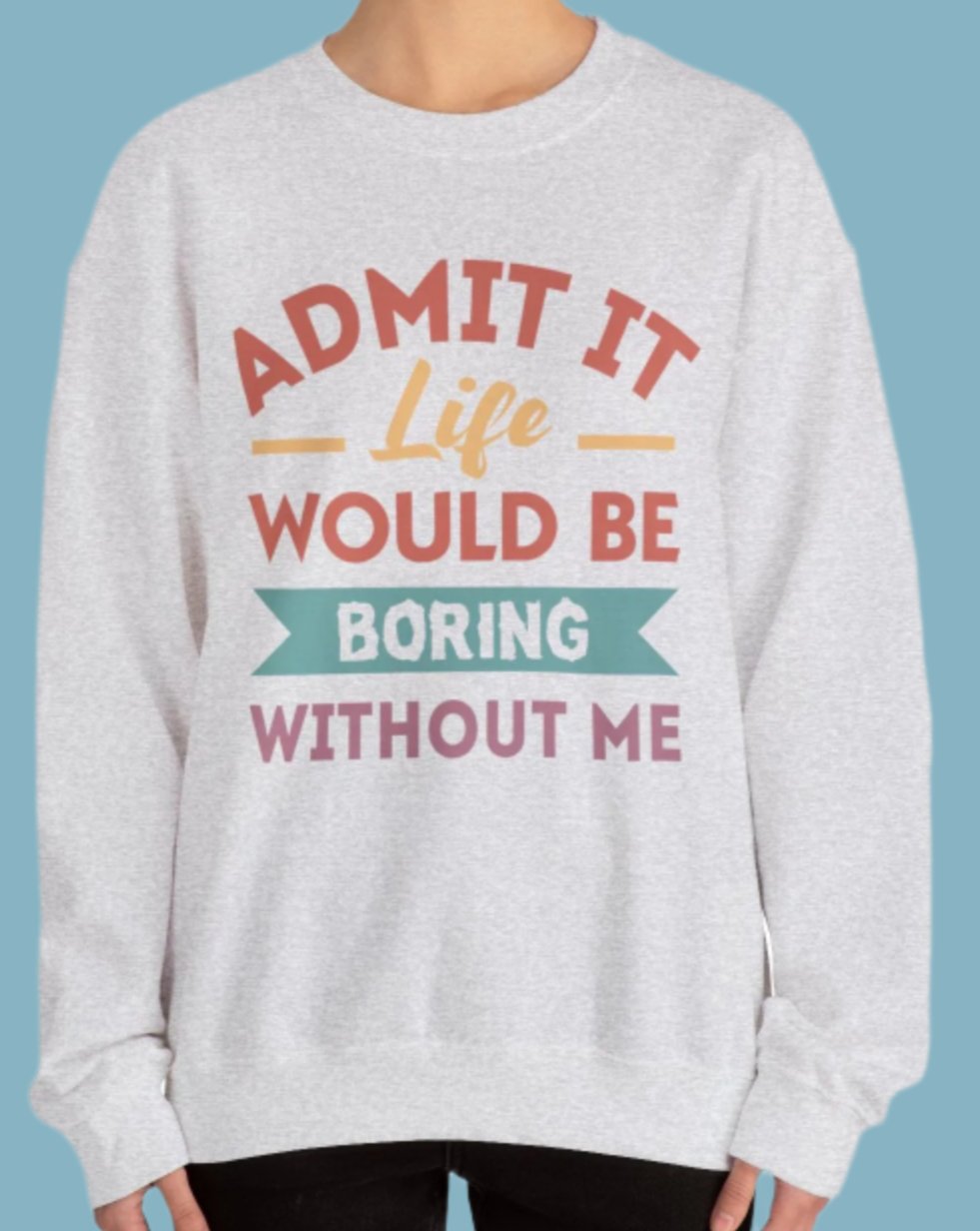 Sweater, Funny, Crewneck, Sweatshirt