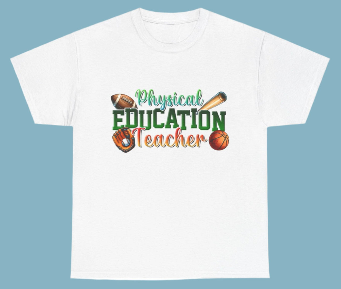 T-shirt, Teacher, Physical Education, Cotton Tee