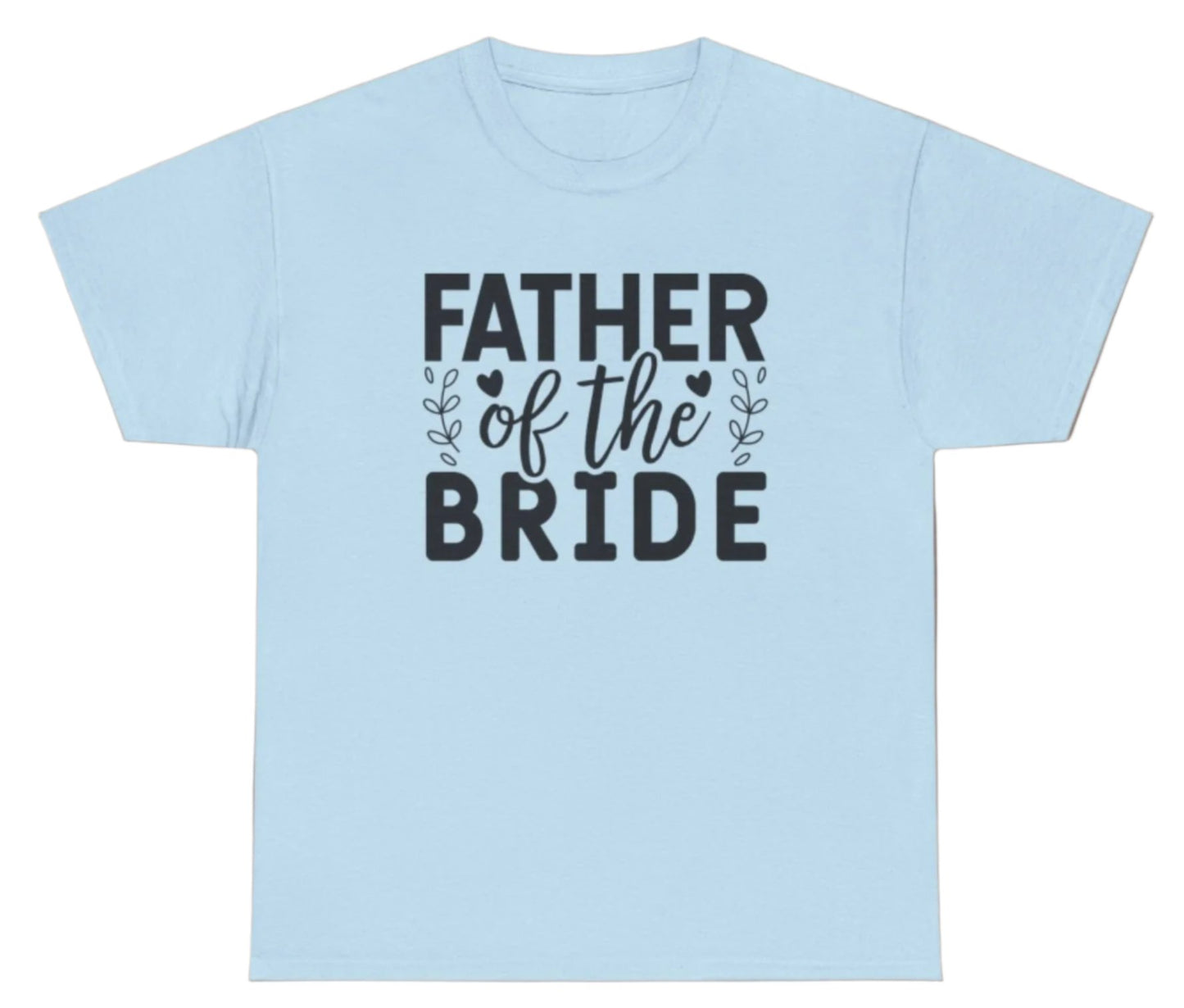 T-shirt, Bride Father, Cotton Tee