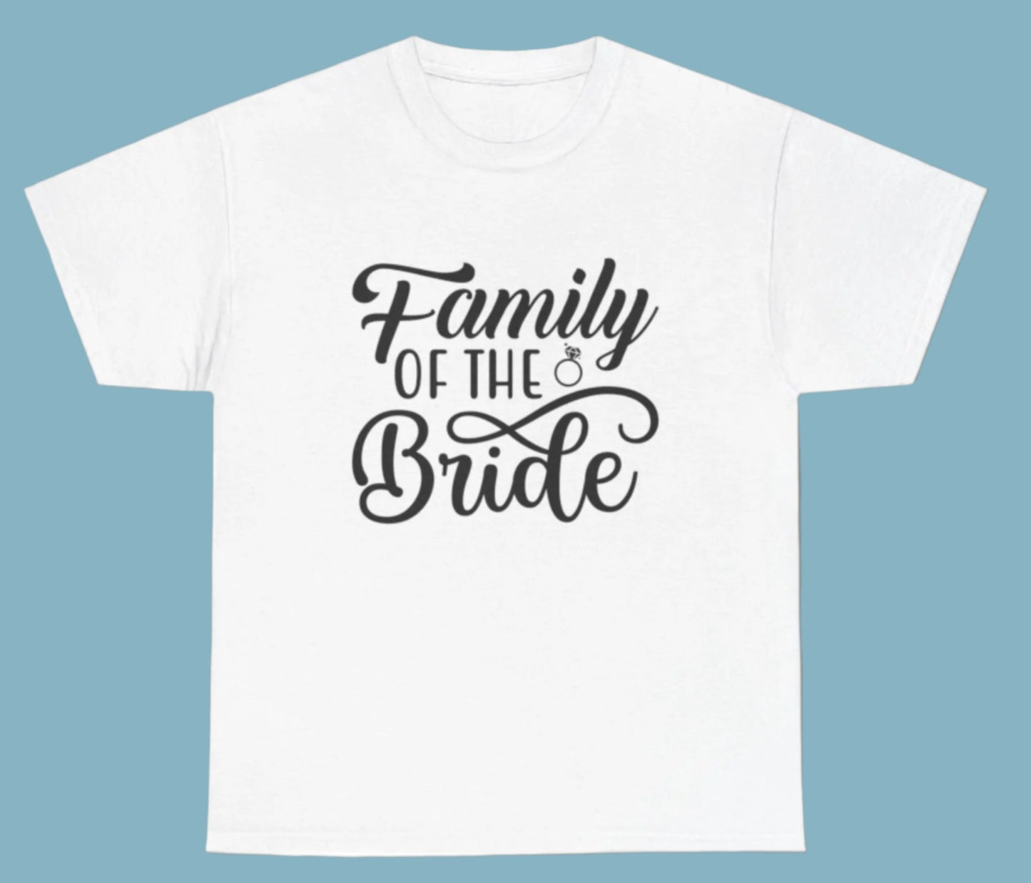 T-shirt, Bride Family, Cotton Tee
