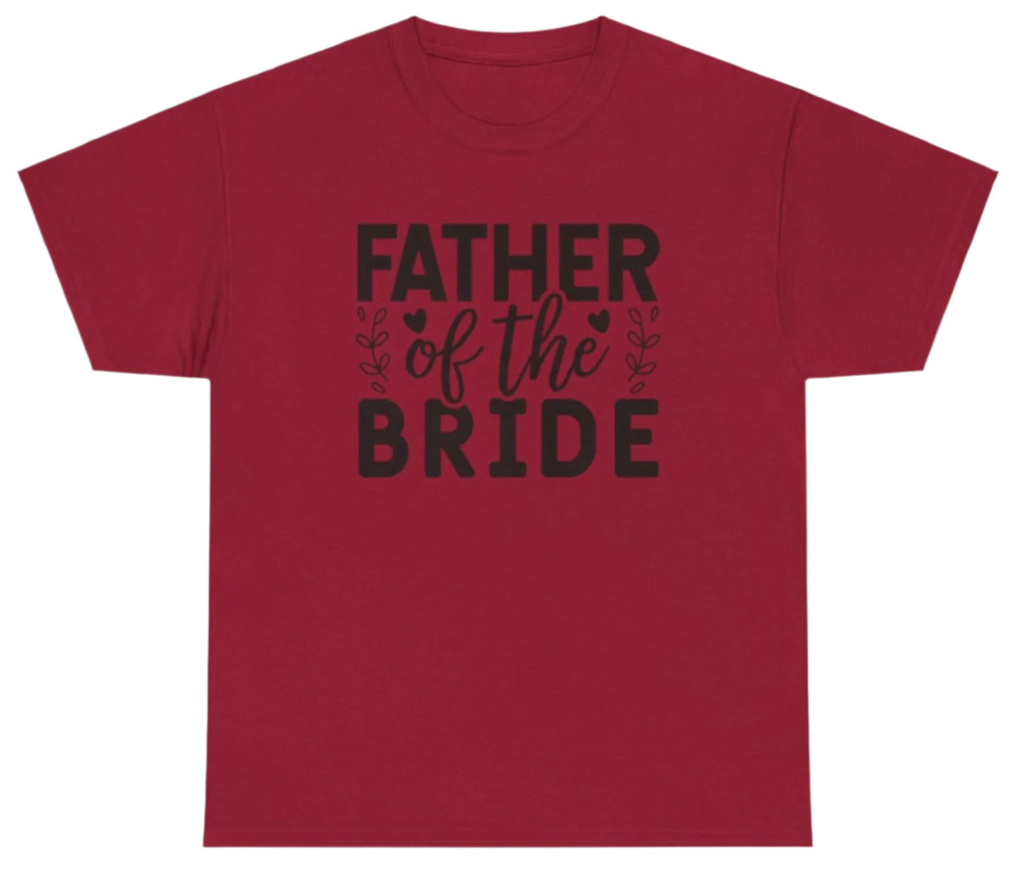 T-shirt, Bride Father, Cotton Tee